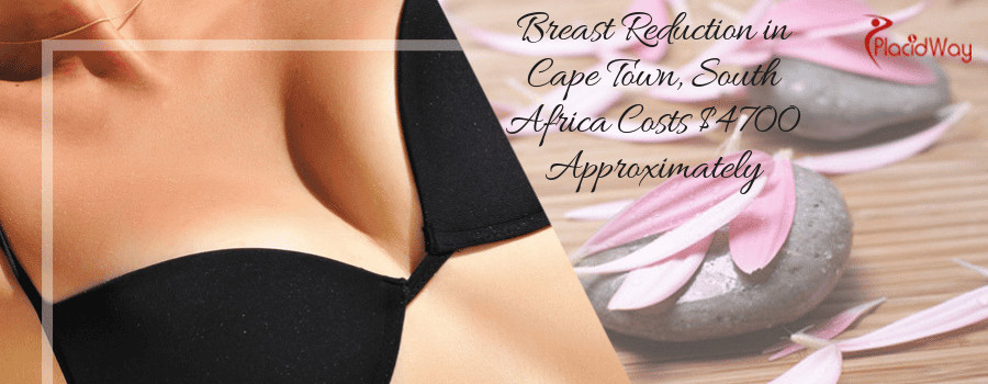 Breast Reduction in Cape Town, South Africa Cost